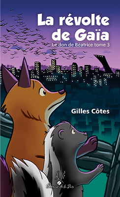 Le Don de Béatrice v 03 La révolte de Gaïa Le Don de Béatrice v 03 La révolte de Gaïa