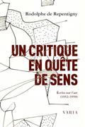Coffret Un critique en quête de sens. Ecrits sur l'art (1952 Coffret Un critique en quête de sens. Ecrits sur l'art (1952