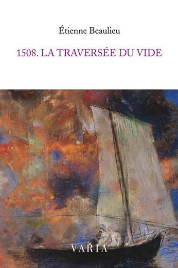 1508. La traversée du vide 1508. La traversée du vide