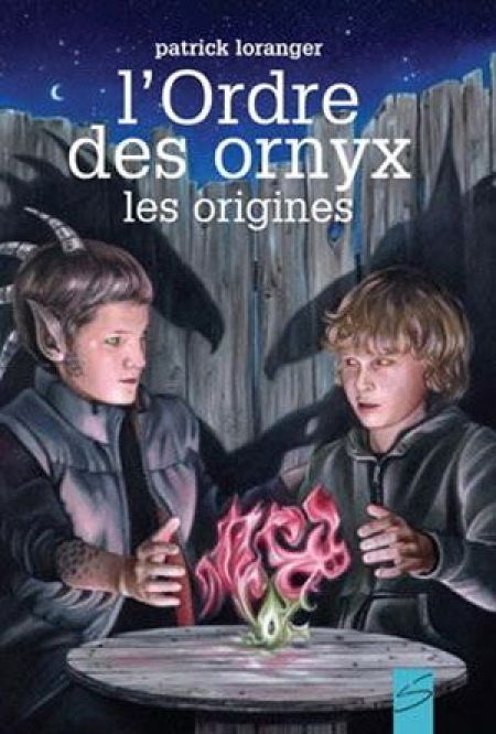 L'Ordre des Ornyx : les origines V 2 L'Ordre des Ornyx : les origines V 2