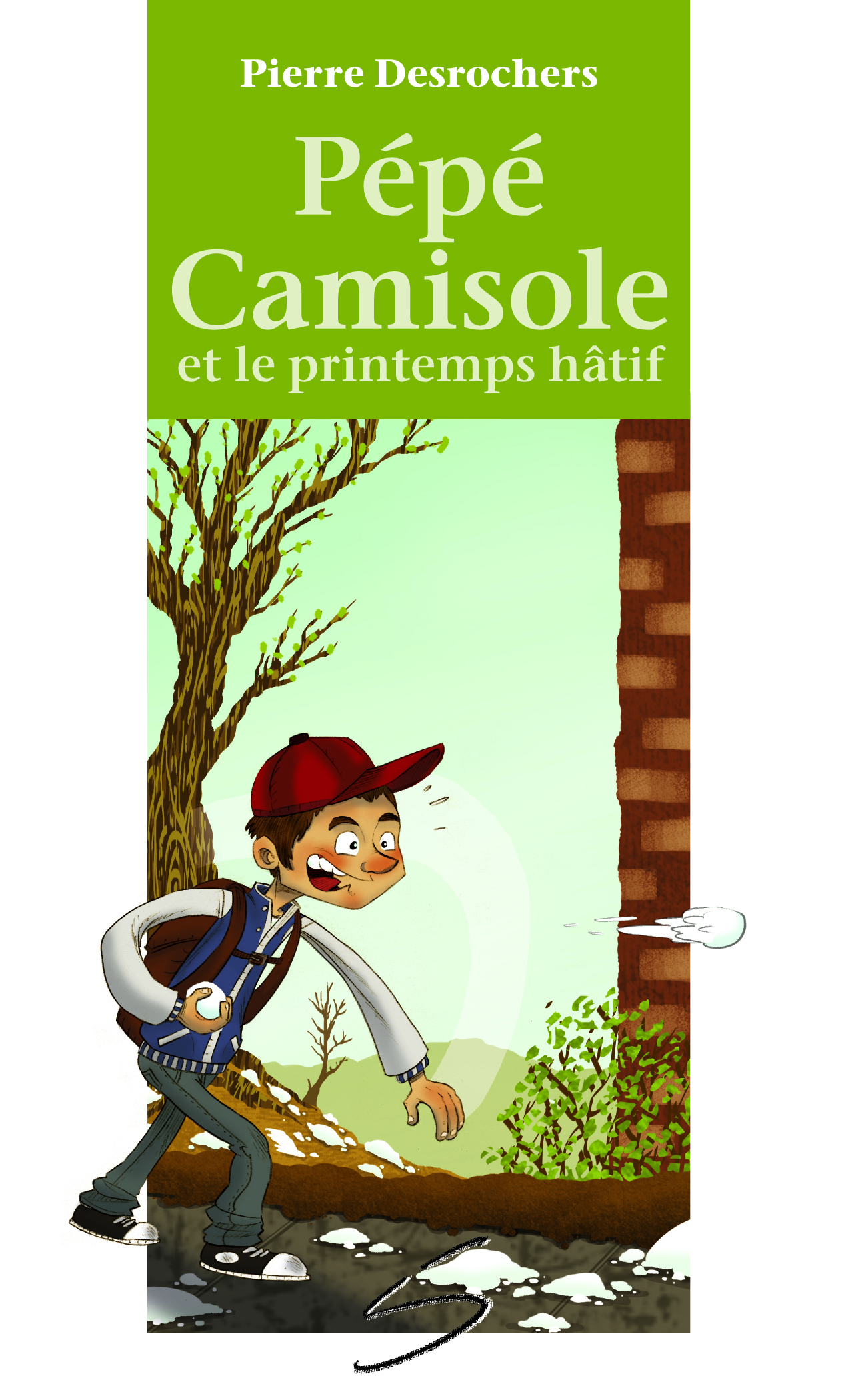 Pépé Camisole et le printemps hâtif Pépé Camisole et le printemps hâtif