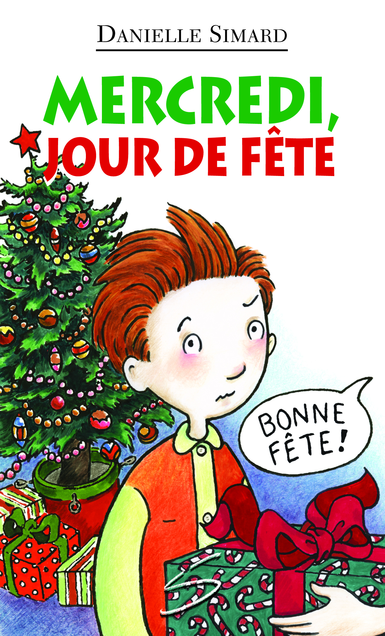 Mercredi, jour de fête Mercredi, jour de fête