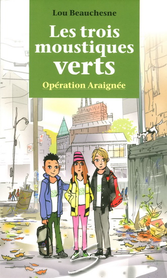 Les trois moustiques verts Les trois moustiques verts