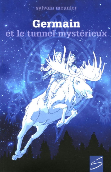 Germain et le tunnel mystérieux Germain et le tunnel mystérieux