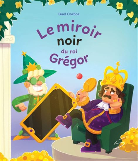 Le miroir noir du roi Grégor Le miroir noir du roi Grégor