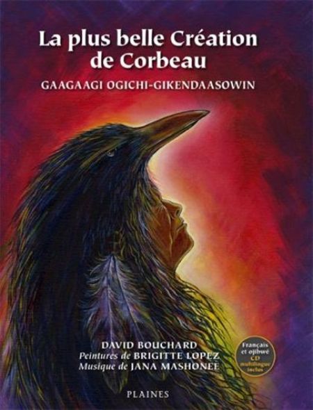La plus belle Création de Corbeau + CD audio La plus belle Création de Corbeau + CD audio