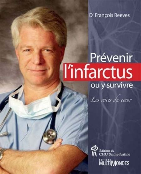 Prevenir l infarctus ou y survivre Prevenir l infarctus ou y survivre