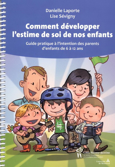 Comment développer l'estime de soi de nos enfants. Guide pra Comment développer l'estime de soi de nos enfants. Guide pra