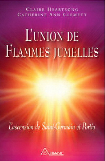 L'union de flammes jumelles. L'ascension de Saint-Germa L'union de flammes jumelles. L'ascension de Saint-Germa