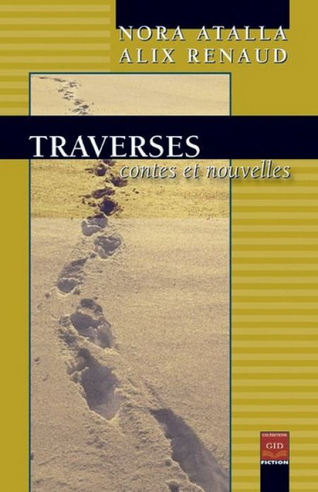 Traverses : contes et nouvelles Traverses : contes et nouvelles