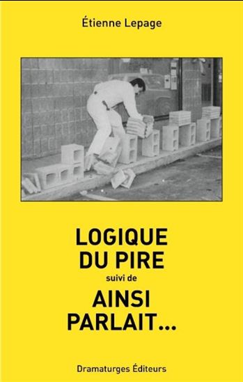 Logique du pire suivi de Ainsi parlait Logique du pire suivi de Ainsi parlait