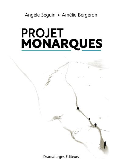 Projet Monarques Projet Monarques