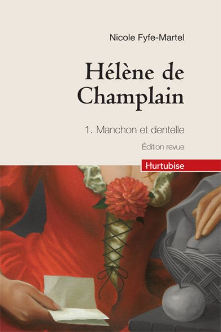 Hélène de Champlain T 01 (compact) Manchon et dentelle Hélène de Champlain T 01 (compact) Manchon et dentelle