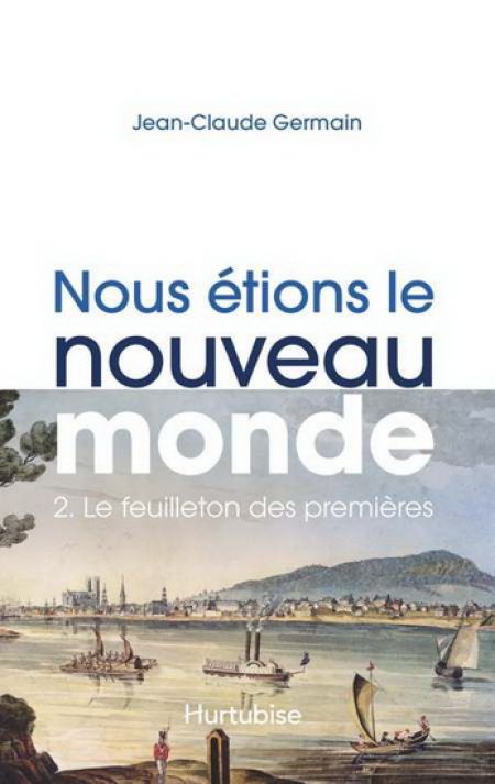 Nous étions le nouveau monde v. 02 Nous étions le nouveau monde v. 02