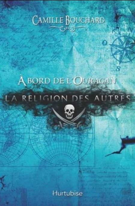A bord de l'ouragan T 02 La religion des autres A bord de l'ouragan T 02 La religion des autres