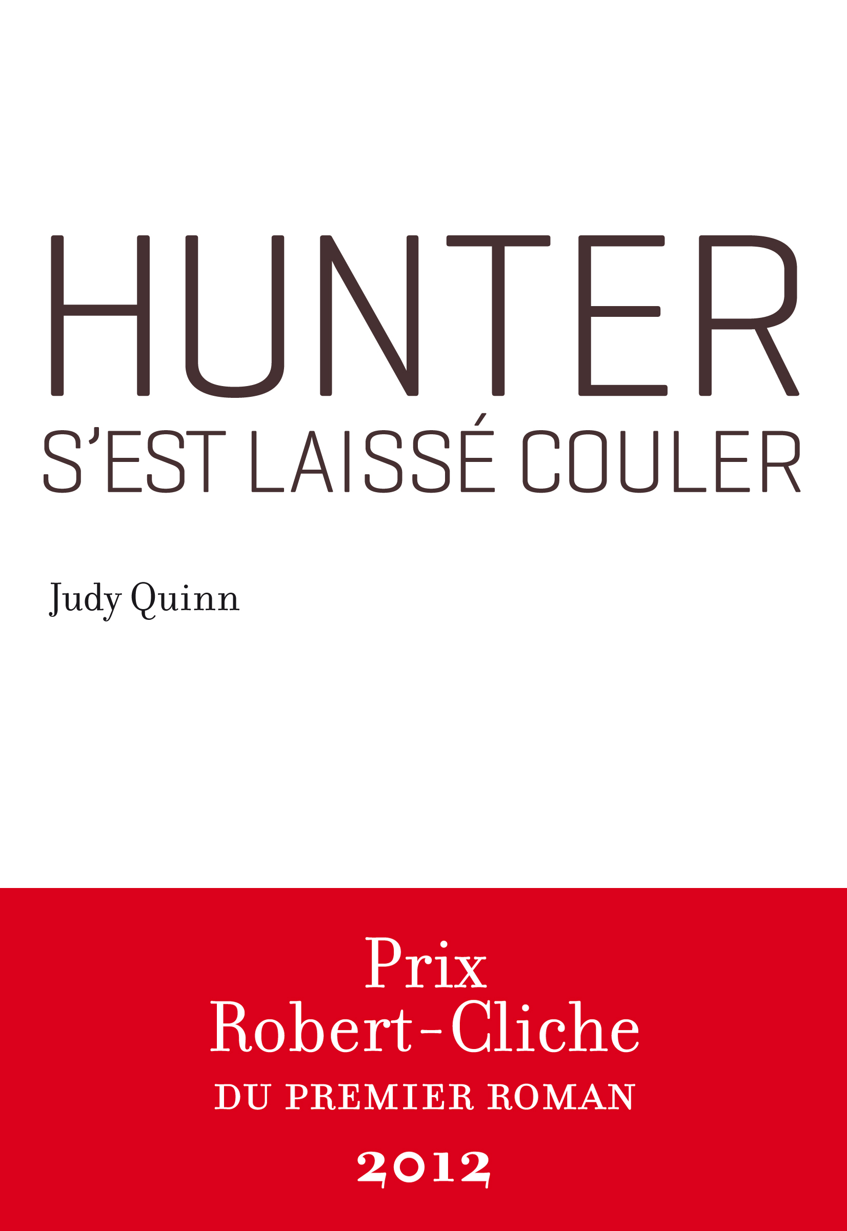 Hunter s'est laissé couler Hunter s'est laissé couler
