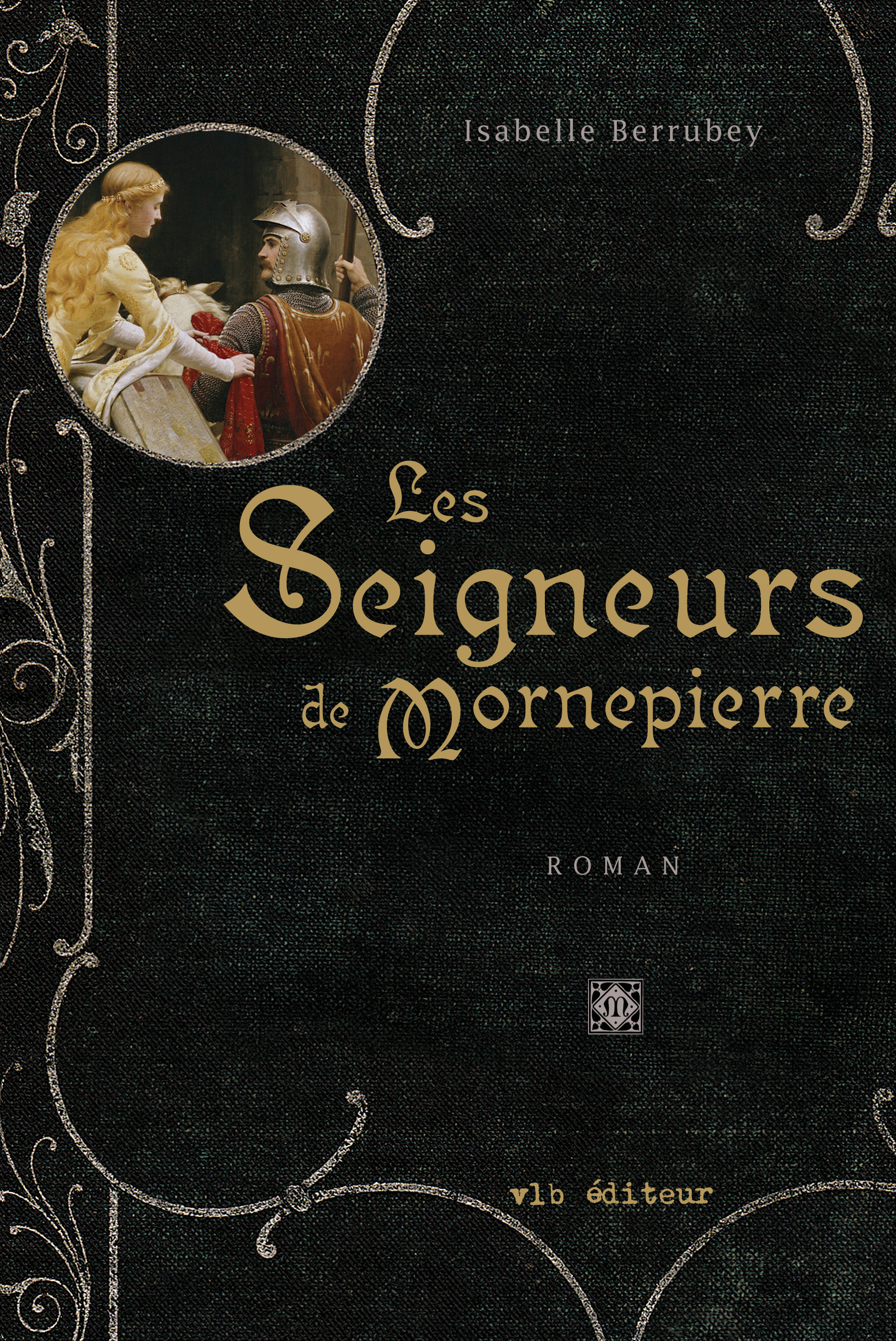 Les Seigneurs de Mornepierre Les Seigneurs de Mornepierre