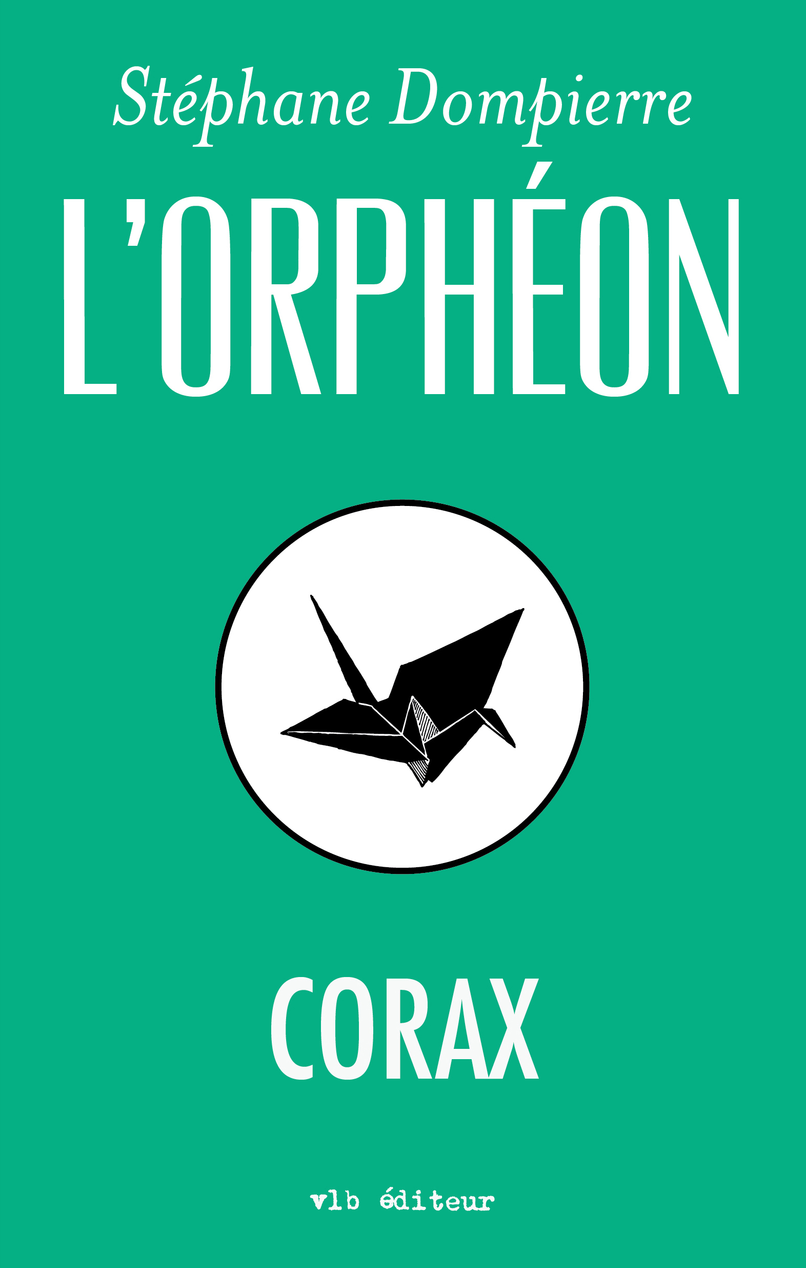 L'Orphéon Le corax L'Orphéon Le corax