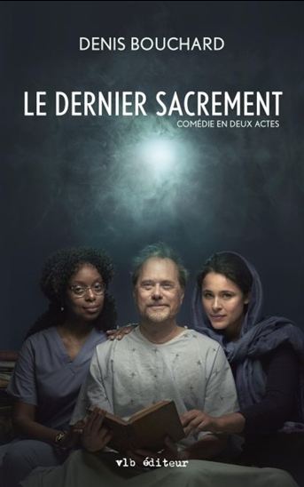 Le dernier sacrement. Comédie en deux actes Le dernier sacrement. Comédie en deux actes