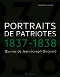 Portraits des Patriotes 1837-1838 Portraits des Patriotes 1837-1838