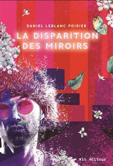 La disparition des miroirs La disparition des miroirs