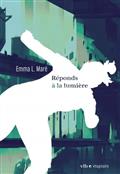 Réponds à la lumière Réponds à la lumière