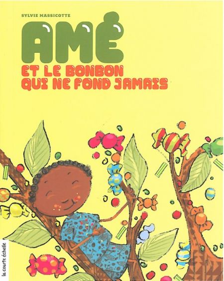Ame et le bonbon qui ne fond jamais Ame et le bonbon qui ne fond jamais