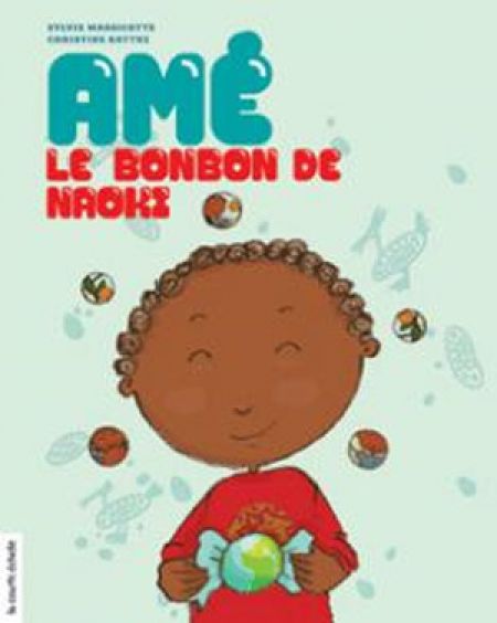 Amé, le bonbon de Naoki Amé, le bonbon de Naoki