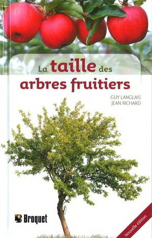 La taille des arbres fruitiers La taille des arbres fruitiers