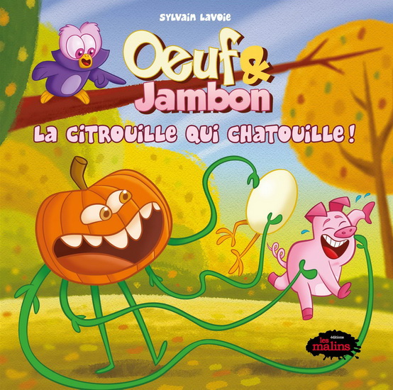 Oeuf & Jambon. La citrouille qui chatouille ! Oeuf & Jambon. La citrouille qui chatouille !