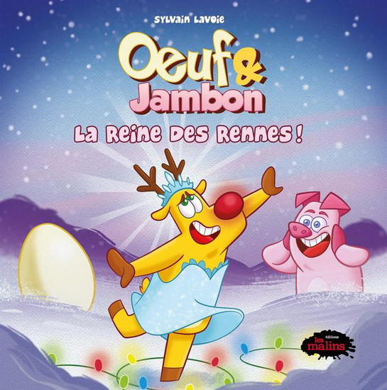 Oeuf & Jambon. La reine des rennes ! Oeuf & Jambon. La reine des rennes !