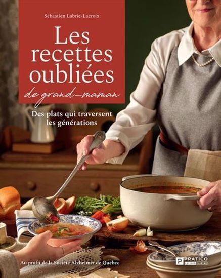 Les recettes oubliées de grand-maman Les recettes oubliées de grand-maman