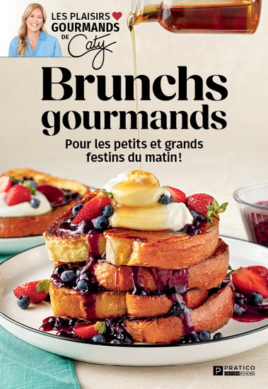 Brunchs gourmands. Pour les petits et grands festins du matin ! Brunchs gourmands. Pour les petits et grands festins du matin !