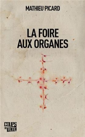 La Foire aux organes La Foire aux organes