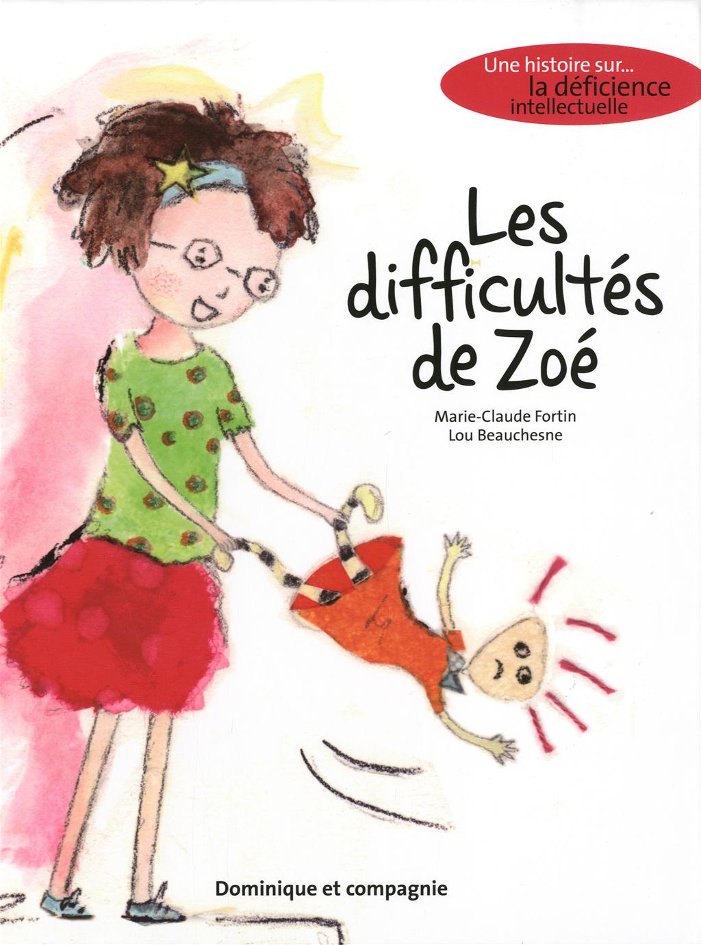 Les difficultés de Zoé Les difficultés de Zoé
