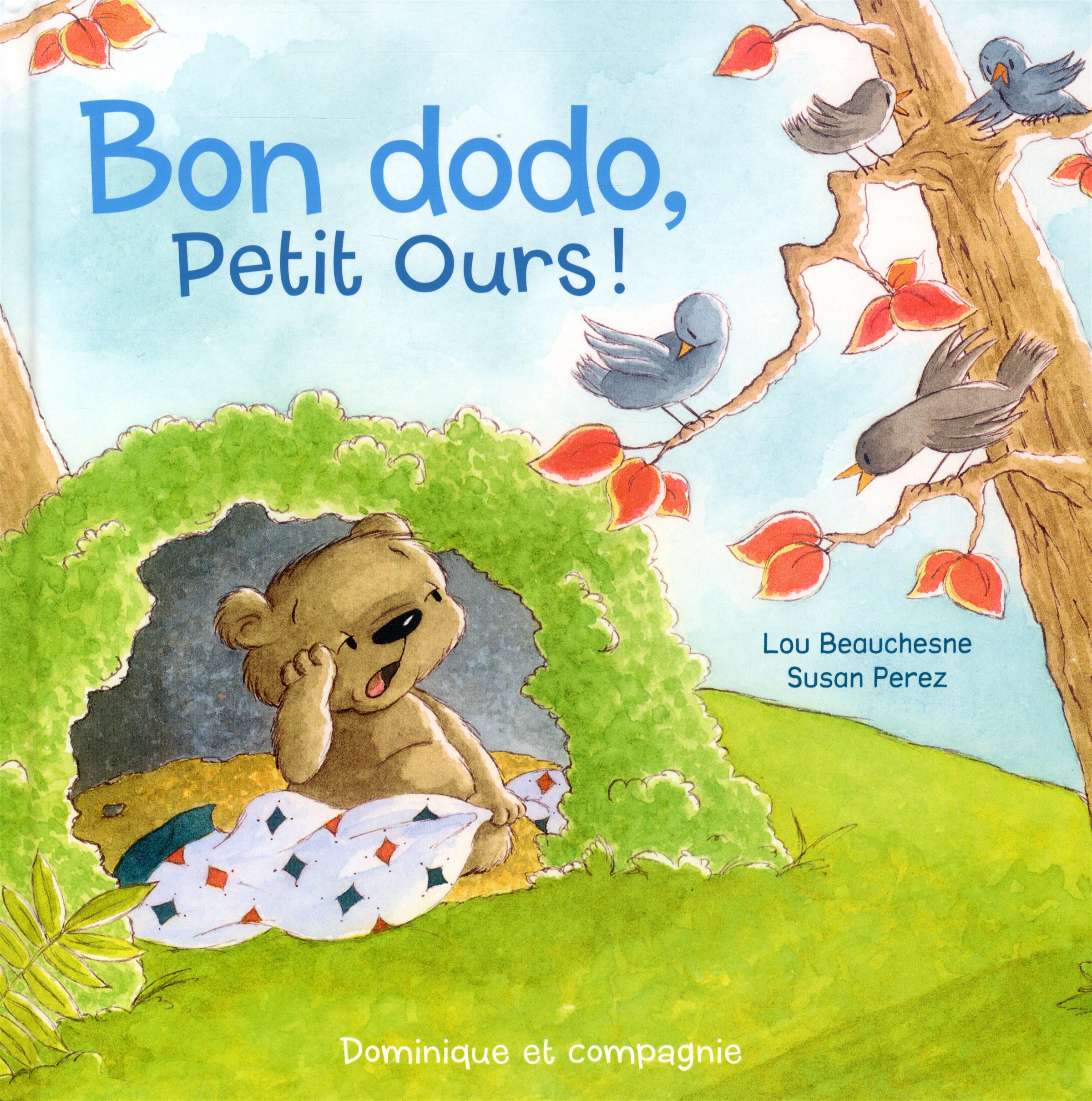 Bon dodo, Petit Ours ! Bon dodo, Petit Ours !