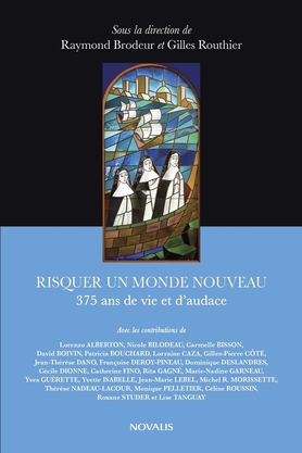 Risquer un monde nouveau. 375 ans de vie d'audace Risquer un monde nouveau. 375 ans de vie d'audace