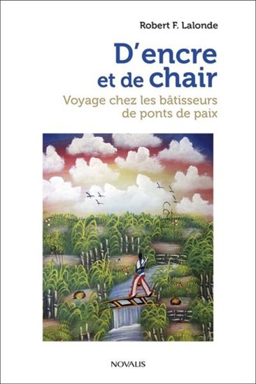D'encre et de chair. Voyage chez les bâtisseurs de ponts de D'encre et de chair. Voyage chez les bâtisseurs de ponts de