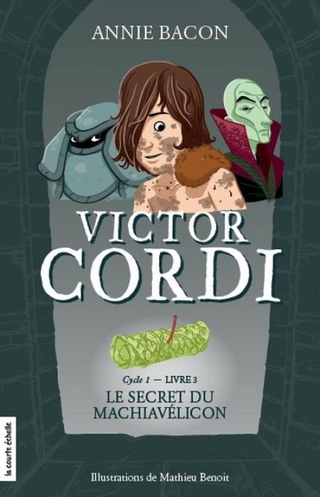 Victor Cordi v. 03 Le secret du Machiavelicon Victor Cordi v. 03 Le secret du Machiavelicon