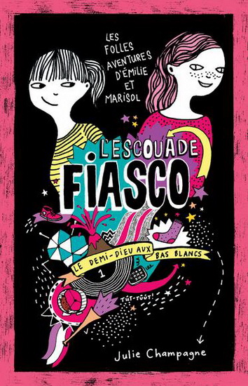 L'Escouade Fiasco v. 01 Le demi-dieu aux bas blancs L'Escouade Fiasco v. 01 Le demi-dieu aux bas blancs