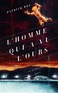 L'homme qui a vu l'ours L'homme qui a vu l'ours