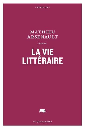 La vie littéraire La vie littéraire