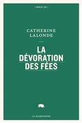 La dévoration des fées La dévoration des fées