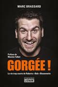 Gorgée ! La vie trop courte de Roberto "Bob" Bissonnett Gorgée ! La vie trop courte de Roberto "Bob" Bissonnett