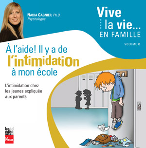 A l'aide ! Il y a de l'intimidation à mon école A l'aide ! Il y a de l'intimidation à mon école