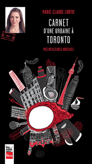 Carnet d'une urbaine à Toronto Carnet d'une urbaine à Toronto