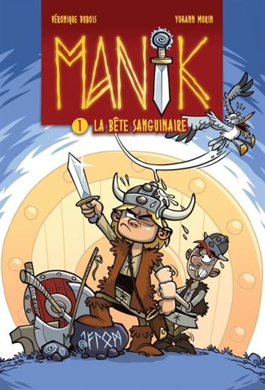 Manik v. 01 La bête sanguinaire Manik v. 01 La bête sanguinaire