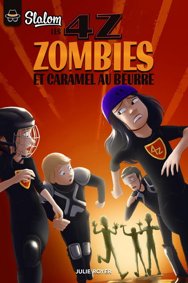 Les 4z v. 03 Zombies et caramel au beurre Les 4z v. 03 Zombies et caramel au beurre