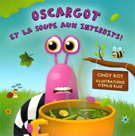 Oscargot et la soupe aux interdits ! Oscargot et la soupe aux interdits !