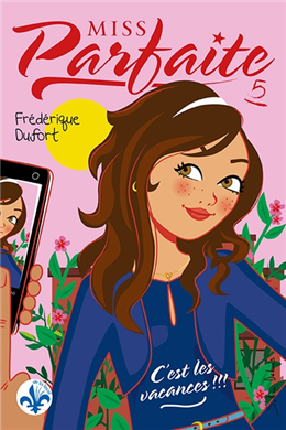 Miss Parfaite v 05 C'est les vacances !!! Miss Parfaite v 05 C'est les vacances !!!
